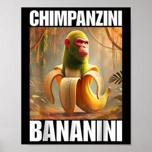 Chimpanzini Bananini - Italian Brainrot Meme Poster