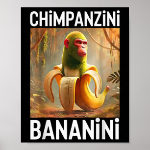 Chimpanzini Bananini - Italian Brainrot Meme Poster