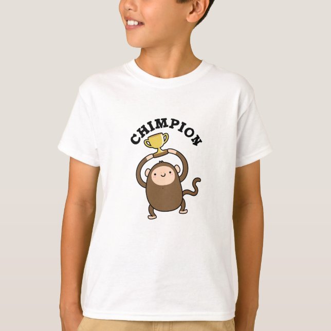 Chimpion Funny Champion Chimpanzee Pun  T-Shirt (Front)