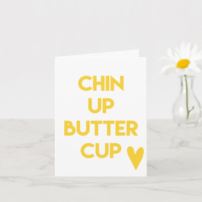 Chin up buttercup | Sweet Motivational Card (Small Plant)