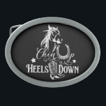 Chin up heels down cowgirl horse lover riding belt buckle<br><div class="desc">"Chin up heels down" cowgirl quote,  horse lover belt buckle. Horse riding,  western,  country design with horse,  horse shoe and western cowboy boots in black and white. You can transfer this design to any other product on Zazzle,  look at: "Transfer design to a product"!</div>