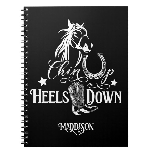 Chin up heels down cowgirl horse lover riding notebook (Front)