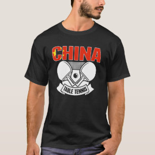 China Ping Pong Chinese Table Tennis Team Suppor T-Shirt