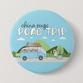 China Pugs Road Trip 3 Inch Round Button
