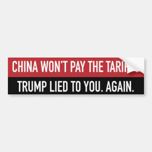 China Won’t Pay The Tariffs Bumper Sticker