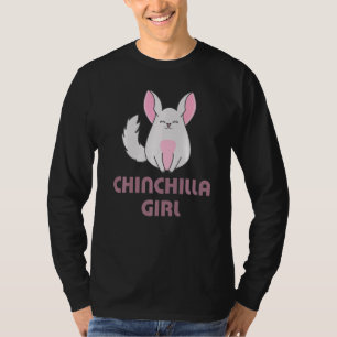Chinchilla Girl Lady   T-Shirt