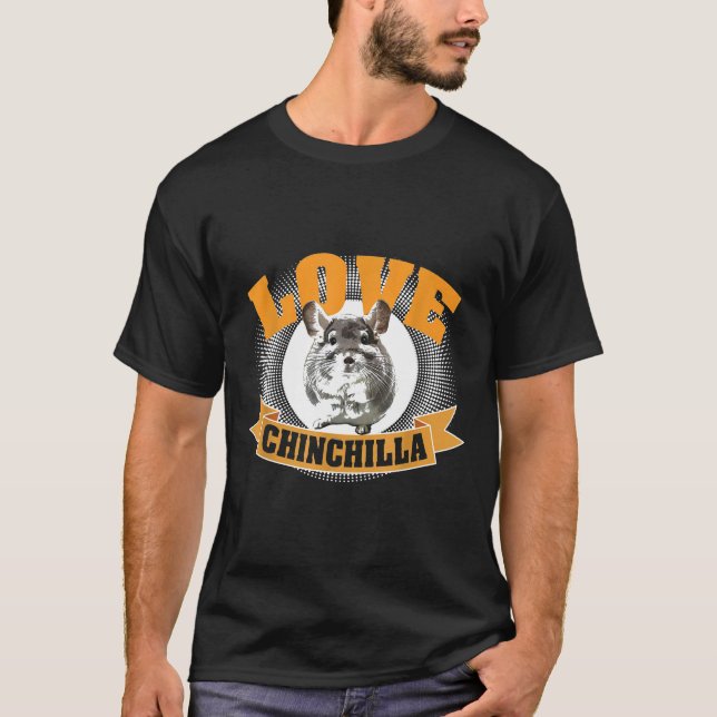 Chinchilla Love T-Shirt (Front)