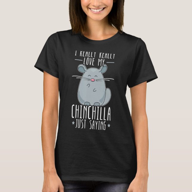 Chinchilla Pet Animal 5 T-Shirt (Front)