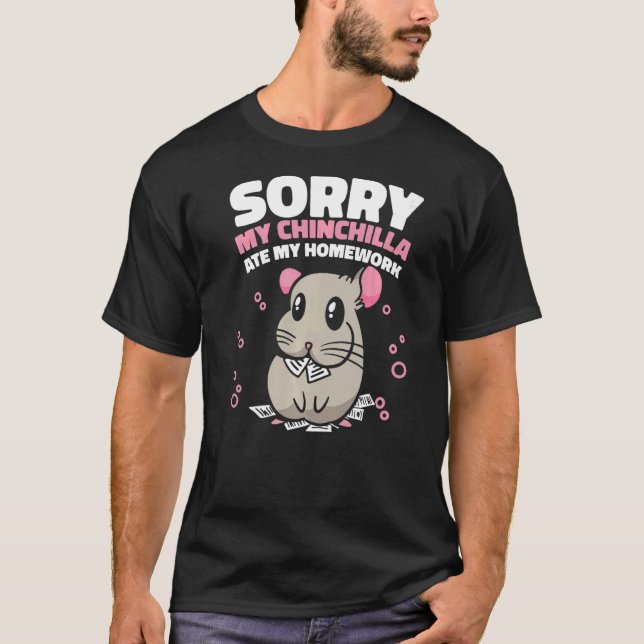 Chinchilla Pet Homework   T-Shirt (Front)