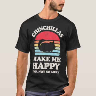 Chinchillas Make Me Happy Funny Chinchilla Retro V T-Shirt