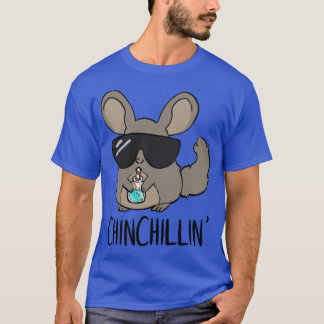 Chinchillin girl T-Shirt