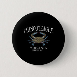 Chincoteague Virginia Blue Crab Since 1671 White L 2 Inch Round Button