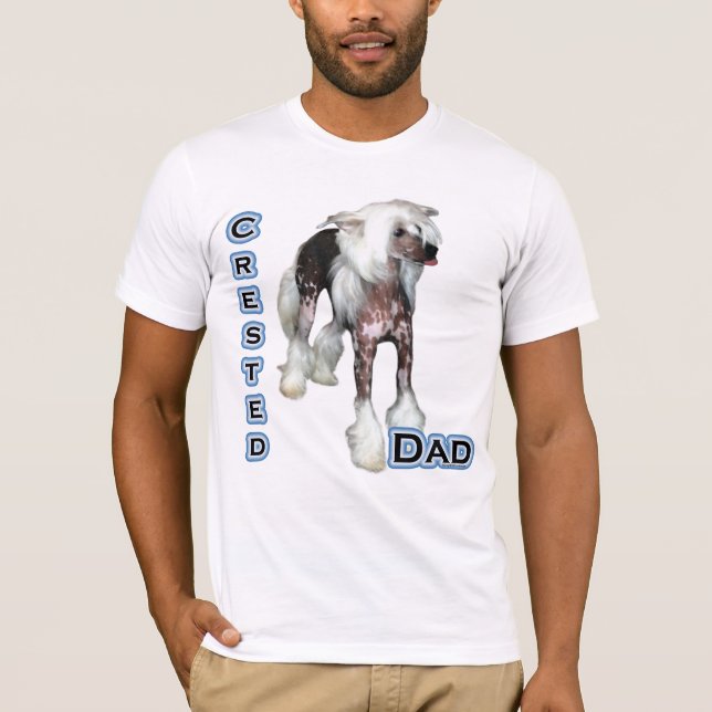 Chinese Crested Dad 4 T-Shirt (Front)