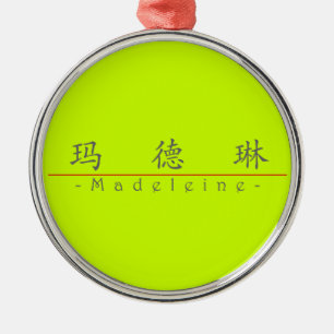 Chinese name for Madeleine 21318_1.pdf Metal Ornament