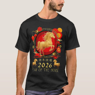 Chinese New Year 2026 Horse Happy Chinese New Year T-Shirt