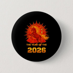 Chinese New Year 2026 Of The Fire Horse Men Women  2 Inch Round Button