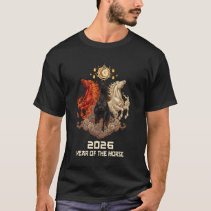 Chinese New Year 2026 Year of The Horse 2026 1 T-Shirt