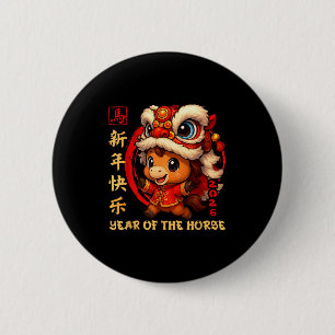 Chinese New Year 2026 Year Of The Horse Funny Happ 2 Inch Round Button