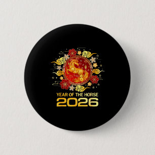 Chinese New Year 2026 Year Of The Horse Happy New  2 Inch Round Button