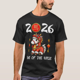 Chinese New Year 2026 Year Of The Horse Happy New  T-Shirt