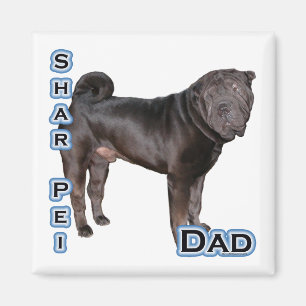 Chinese Shar-Pei Dad 4 - Magnet