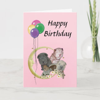 Chinese Shar-Pei Pups with Balloons Happy Birthday Card