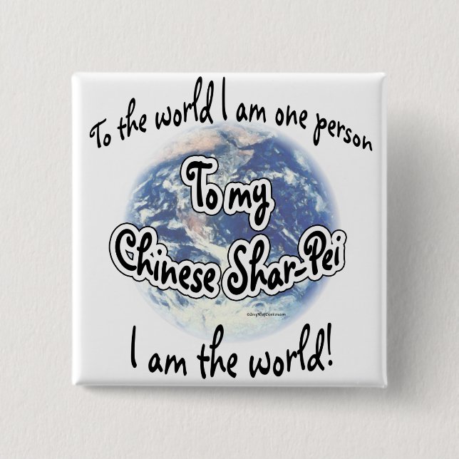 Chinese Shar-pei World 2 Inch Square Button (Front)