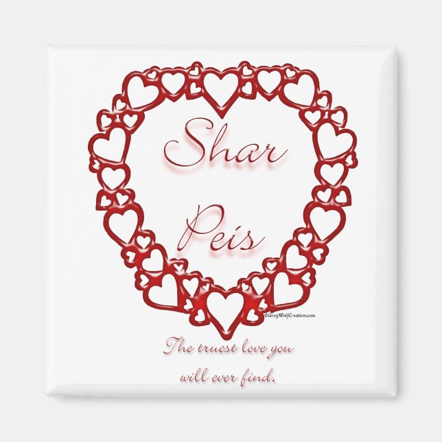 Chinese Sharpei True Love Magnet (Front)