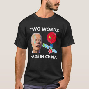 Chinese Spy Balloon Funny Surveillance Joe Biden C T-Shirt