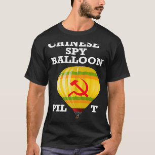 Chinese Spy Balloon Pilot Aviator China USA Survei T-Shirt