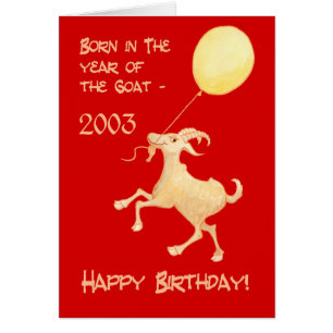 Chinese Year of the Goat Born in 2003 Birthday