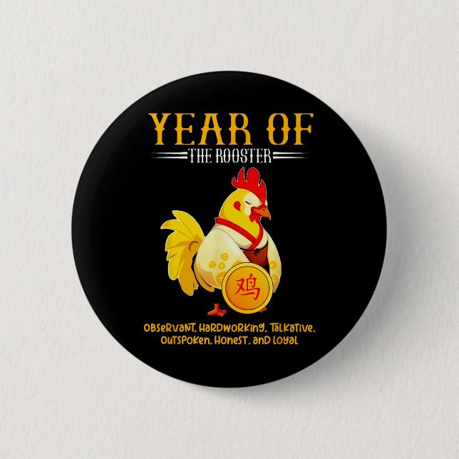Chinese Year Of The Rooster Zodiac Sign Happy Luna 2 Inch Round Button (Front)