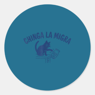 Chinga la migra abolish ice human rights awareness classic round sticker