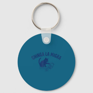 Chinga la migra abolish ice human rights awareness keychain