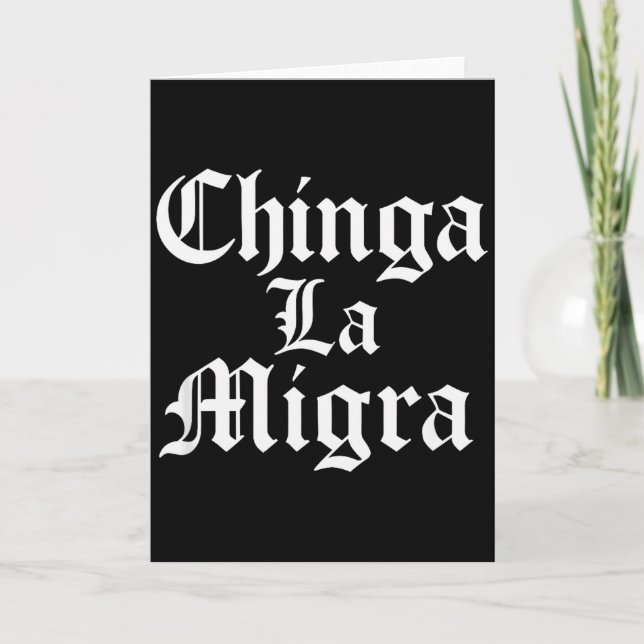 Chinga La Migra Resist Ice  Card (Front)