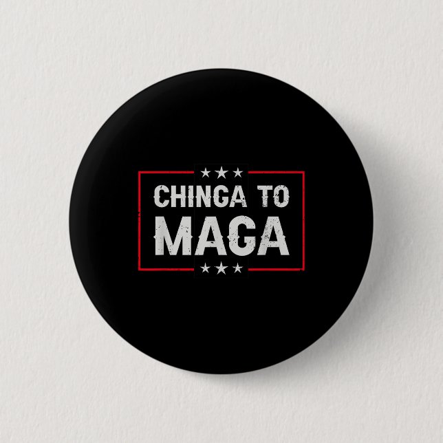Chinga Tu Statement  2 Inch Round Button (Front)