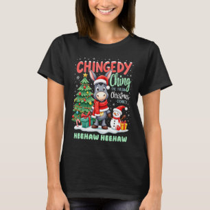 Chingedy Ching The Italian Christmas Donkey Heehaw T-Shirt