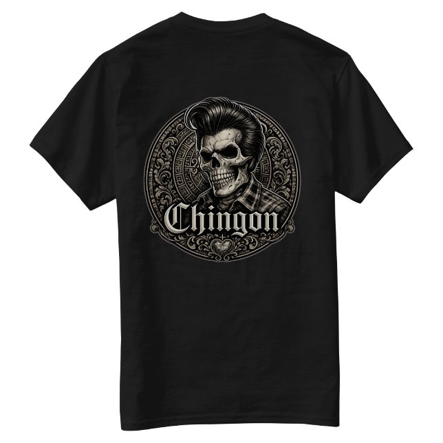 Chingon Rockabilly Skull Back hit T-Shirt (Chingon Rockabilly Skull Back hit T-Shirt)