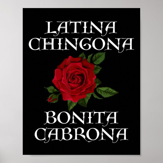 Chingona Bonita Cabrona Hispanic Chicana Feminist  Poster (Front)