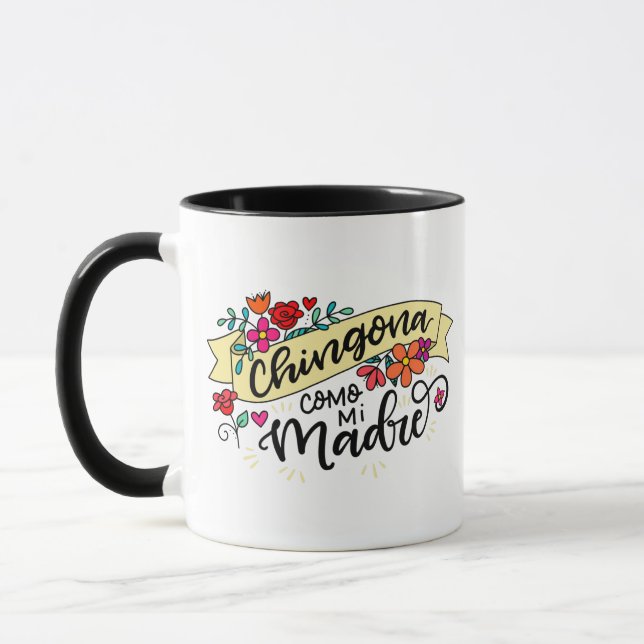 Chingona Como Mi Madre, Mug (Left)