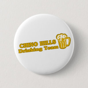 Chino Hills Drinking Team tee shirts 2 Inch Round Button