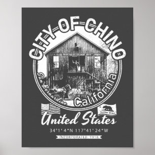 CHINO SAN BERNARDINO CALIFORNIA - CITY OF CHINO CA POSTER