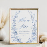 Chinoiserie Blue Bridal Shower Flower Bar  Poster<br><div class="desc">Blue Floral Hydrangea Flower Bar Sign | Something Blue Bridal Shower Flower Bar Sign | Chinoiserie Blue Bridal Shower Flower Bar</div>