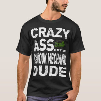 Chinook Helicopter Mechanic Dude Ch47 Gift Asserti T-Shirt