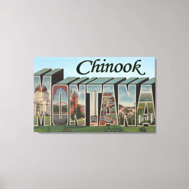 Chinook, Montana - Large Letter Scenes Canvas Print (Front)