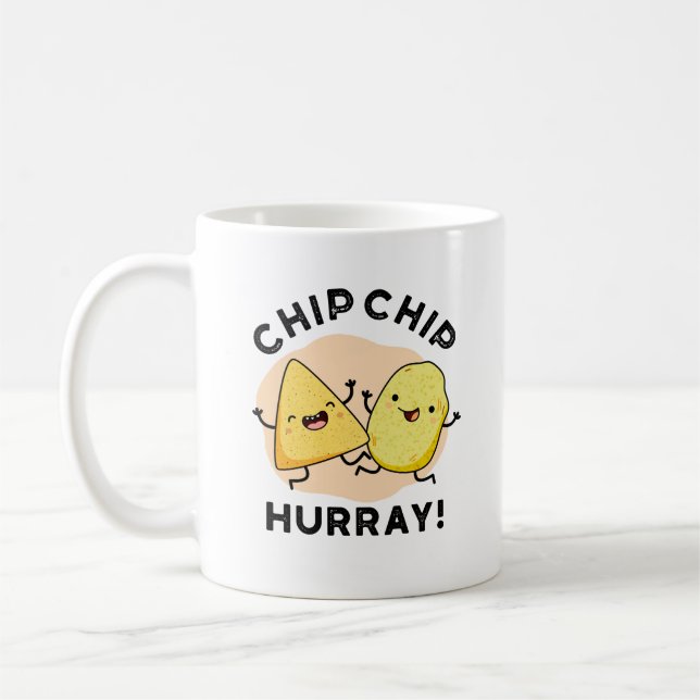Chip Chip Hooray Funny Happy Crisps Pun  Coffee Mug (Left)