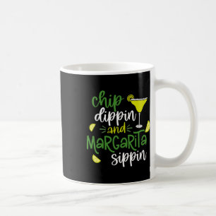 Chip Dippin' And Margarita Sippin' Cinco De Mayo F Coffee Mug