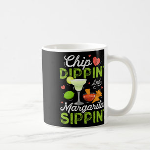 Chip Dippin' And Margarita Sippin' Funny Cinco De Coffee Mug