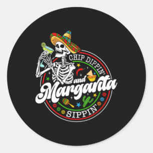 Chip Dippin And Margarita Sippin Funny Skull Cinco Classic Round Sticker
