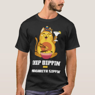 Chip Dippin Margarita Sippin Cat Alcohol Cocktail  T-Shirt